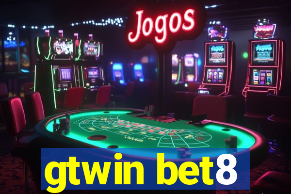 gtwin bet8